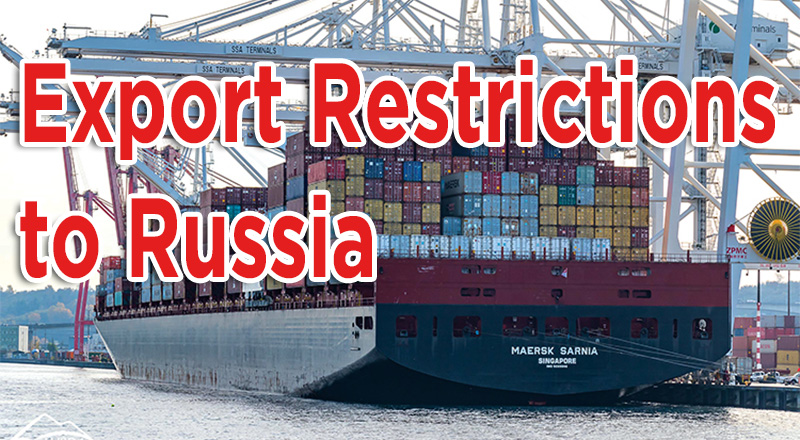 Commerce Implements Sweeping Restrictions on Exports to Russia 